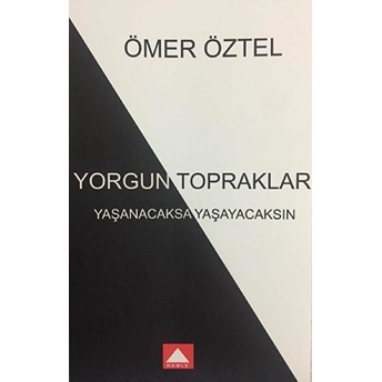 Yorgun Topraklar