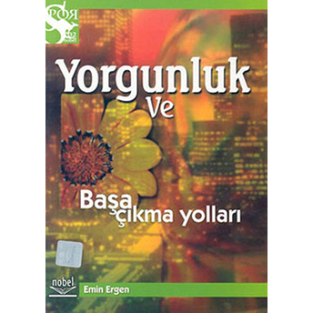 Yorgunluk Ve Başa Çıkma Yolları