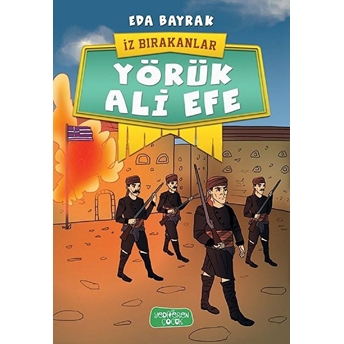 Yörük Ali Efe - Iz Bırakanlar Eda Bayrak