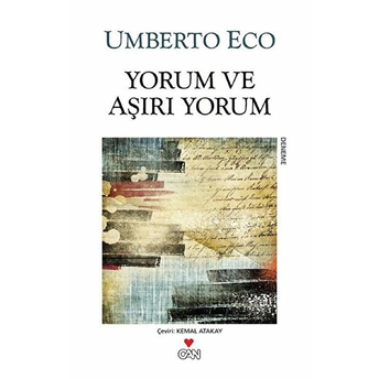 Yorum Ve Aşırı Yorum Umberto Eco