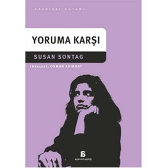 Yoruma Karşı Susan Sontag