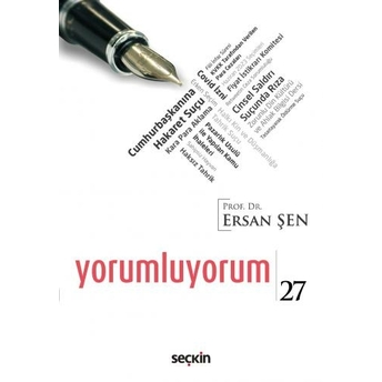 Yorumluyorum – 27 Ersan Şen