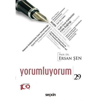 Yorumluyorum – 29 Ersan Şen