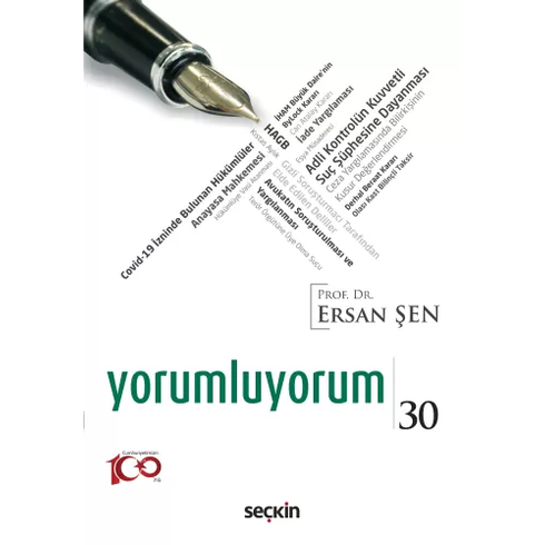 Yorumluyorum – 30 Ersan Şen