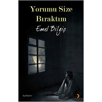 Yorumu Size Bıraktım - Emel Bilgiç