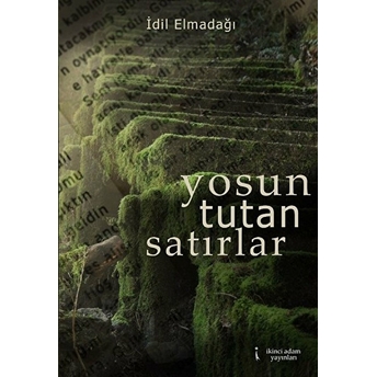 Yosun Tutan Satırlar - Idil Elmadağı