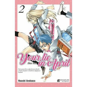 Your Lie In April – Nisan Yalanı 2 Naoshi Arakawa