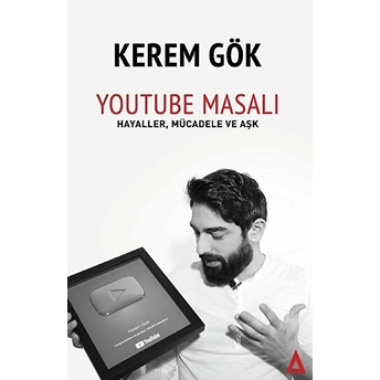 Youtube Masalı - Kerem Gök