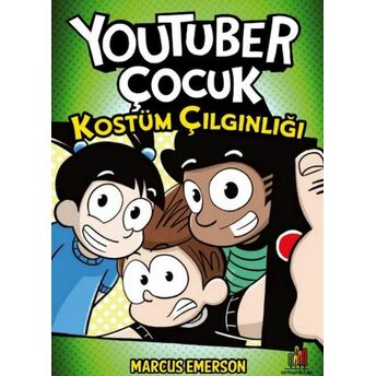 Youtuber Çocuk: Kostüm Çılgınlığı Marcus Emerson