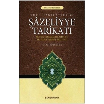 Yüce Hakikatler Ve Şazeliyye Tarikatı Ferzende Idiz