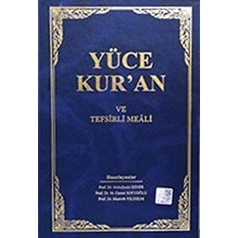 Yüce Kur'An Ve Tefsirli Meali Ciltli Abdülkadir Şener