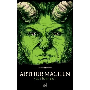 Yüce Tanrı Pan Arthur Machen