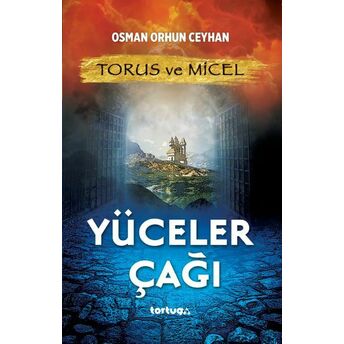 Yüceler Çağı Osman Orhun Ceyhan