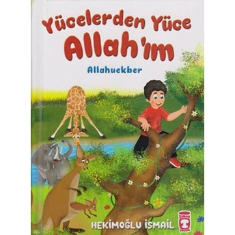 Yücelerden Yüce Allah'ım (Ciltli) Hekimoğlu Ismail