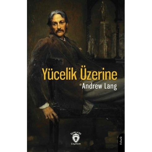 Yücelik Üzerine Andrew Lang