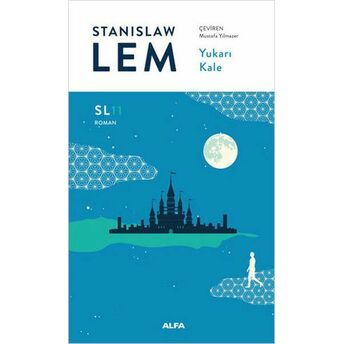 Yukarı Kale Stanislaw Lem