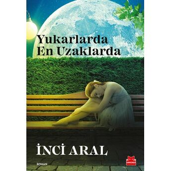 Yukarlarda En Uzaklarda Inci Aral