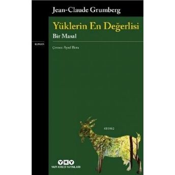 Yüklerin En Değerlisi-Bir Masal Jean Claude Grumberg