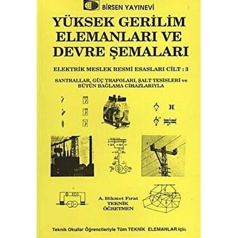 Yüksek Gerilim Elemanları Ve Devre Şemaları