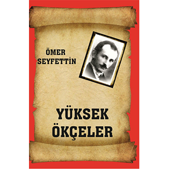 Yüksek Ökçeler Ömer Seyfettin