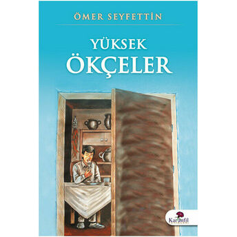 Yüksek Ökçeler Ömer Seyfettin