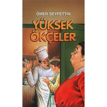 Yüksek Ökçeler Ömer Seyfettin