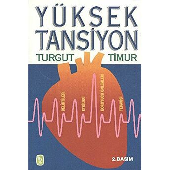 Yüksek Tansiyon Turgut Timur