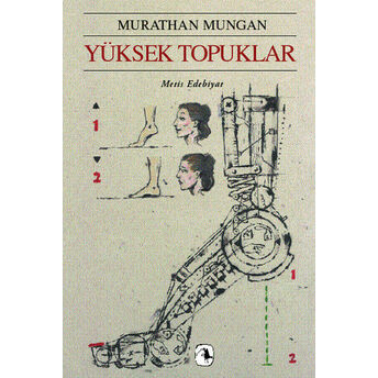 Yüksek Topuklar Murathan Mungan