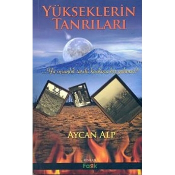 Yükseklerin Tanrıları Aycan Alp