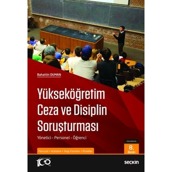 Yükseköğretim Ceza Ve Disiplin Soruşturması Bahattin Duman