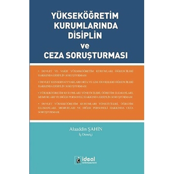 Yükseköğretim Kurumlarında Disiplin Ve Ceza Soruşturması