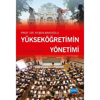 Yükseköğretimin Yönetimi-Ayşen Bakioğlu