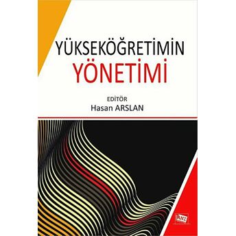 Yükseköğretimin Yönetimi Hasan Arslan