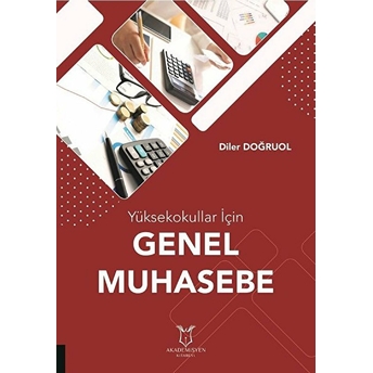 Yüksekokullar Için Genel Muhasebe - Diler Doğruol