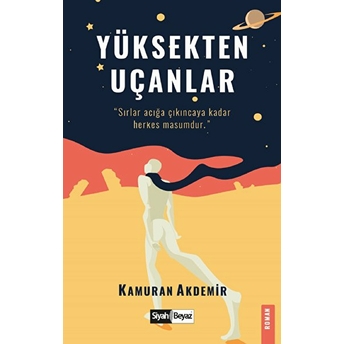 Yüksekten Uçanlar Kamuran Akdemir