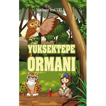 Yüksektepe Ormanı - Mecbure Inal Vela