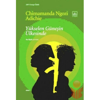 Yükselen Güneşin Ülkesinde Chimamanda Ngozi Adichie