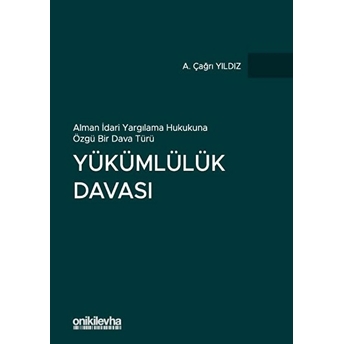 Yükümlülük Davası Ciltli A. Çağrı Yıldız