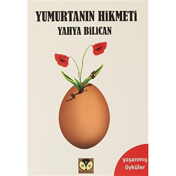 Yumurtanın Hikmeti Yahya Bilican