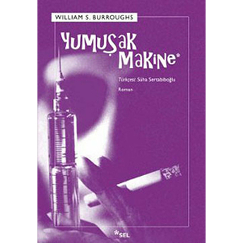 Yumuşak Makine William S. Burroughs