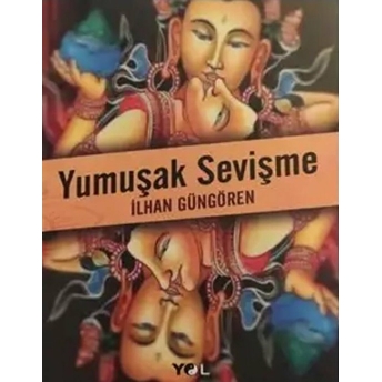 Yumuşak Sevişme