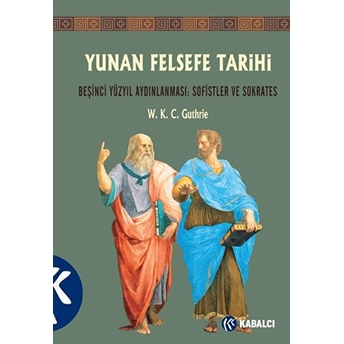 Yunan Felsefe Tarihi 3 W. K. C. Guthrie