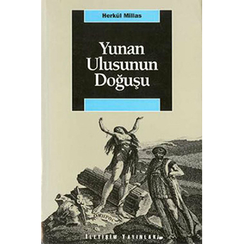 Yunan Ulusunun Doğuşu Herkül Millas