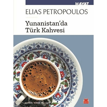 Yunanist’tanda Türk Kahvesi Elias Petropoulos