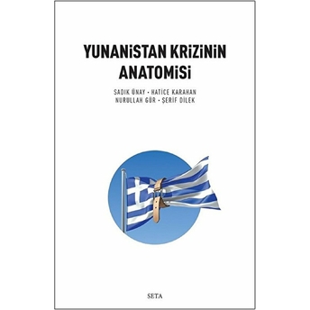 Yunanistan Krizinin Anatomisi