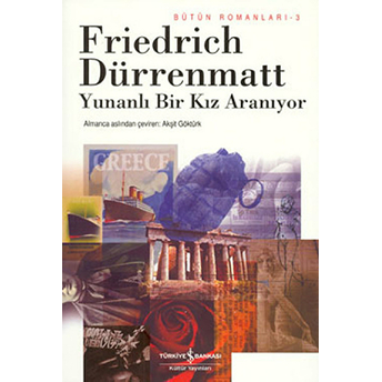 Yunanlı Bir Kız Aranıyor Friedrich Dürrenmatt