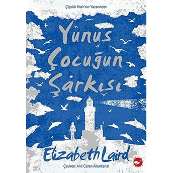 Yunus Çocuğun Şarkısı Elizabeth Laird