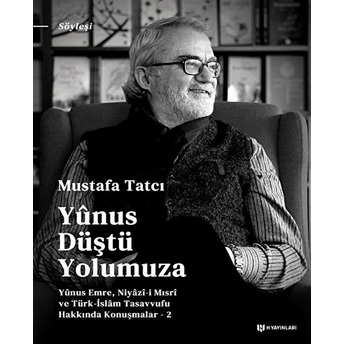 Yunus Düştü Yolumuza - Mustafa Tatcı