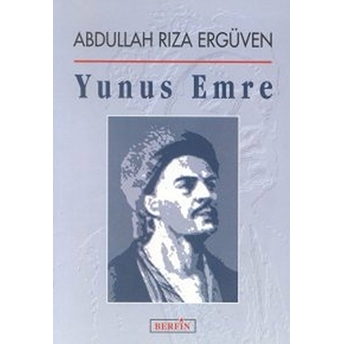 Yunus Emre-Abdullah Rıza Ergüven