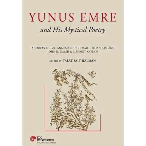 Yunus Emre And His Mystical Poetry Ciltli Talat Sait Halman